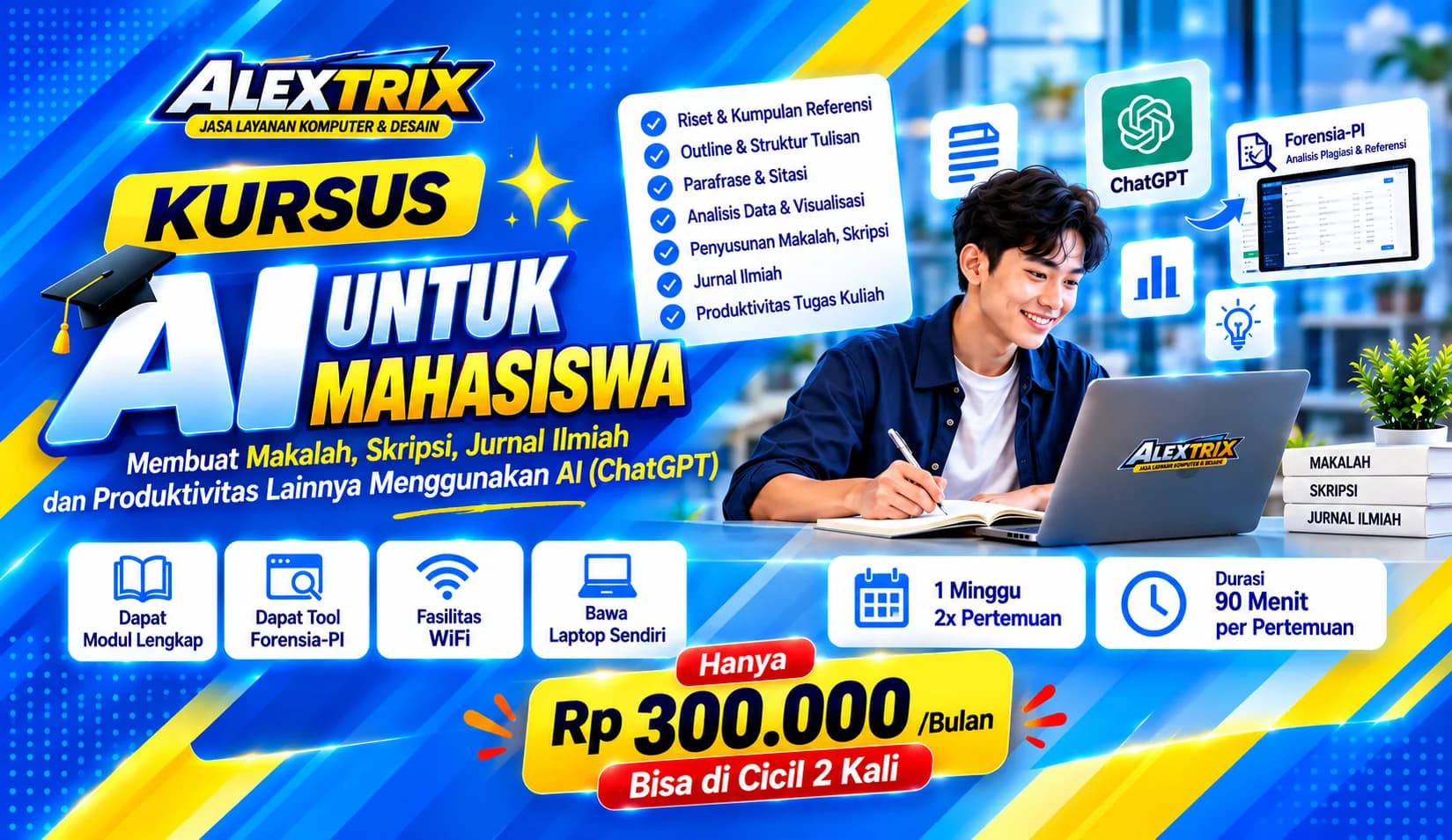 Kursus AI untuk Mahasiswa — makalah, skripsi, jurnal ilmiah & produktivitas kuliah dengan AI. Rp300.000/bulan, bisa dicicil 2 kali.